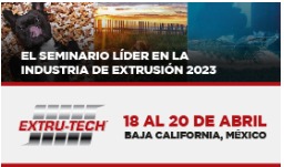 Seminario de Extrusión en Alimentos de Mascotas y Acuícolas / EXTRU-TECH - UABC